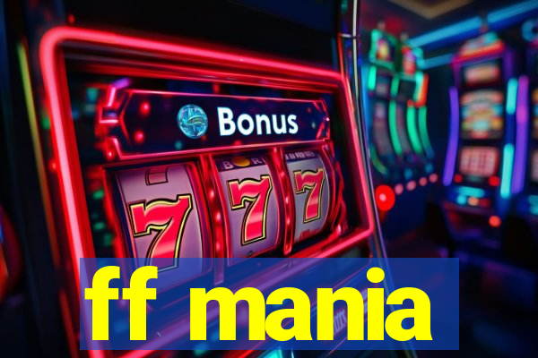 ff mania